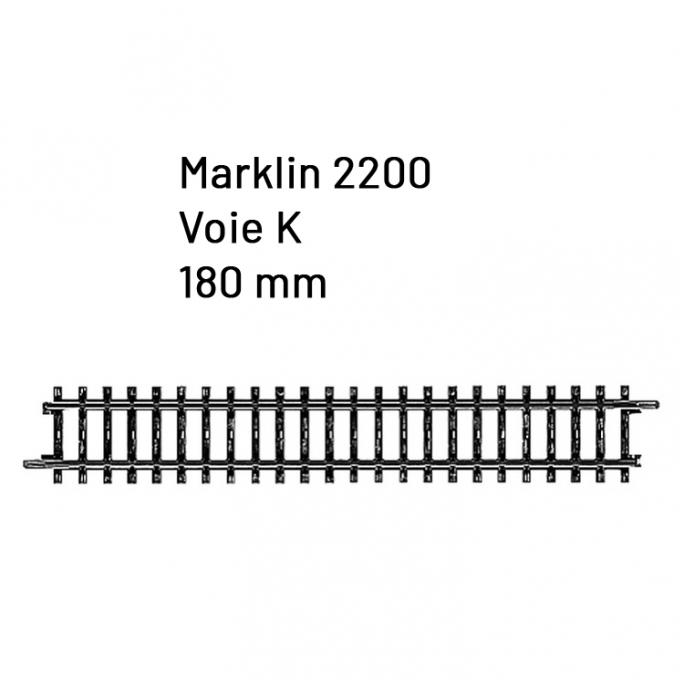 Rail droite 180 mm Voie K- HO 1/87 - MARKLIN 2200