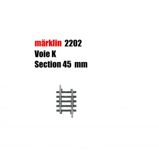 Rail droite 45 mm Voie K - HO 1/87 - MARKLIN 2202