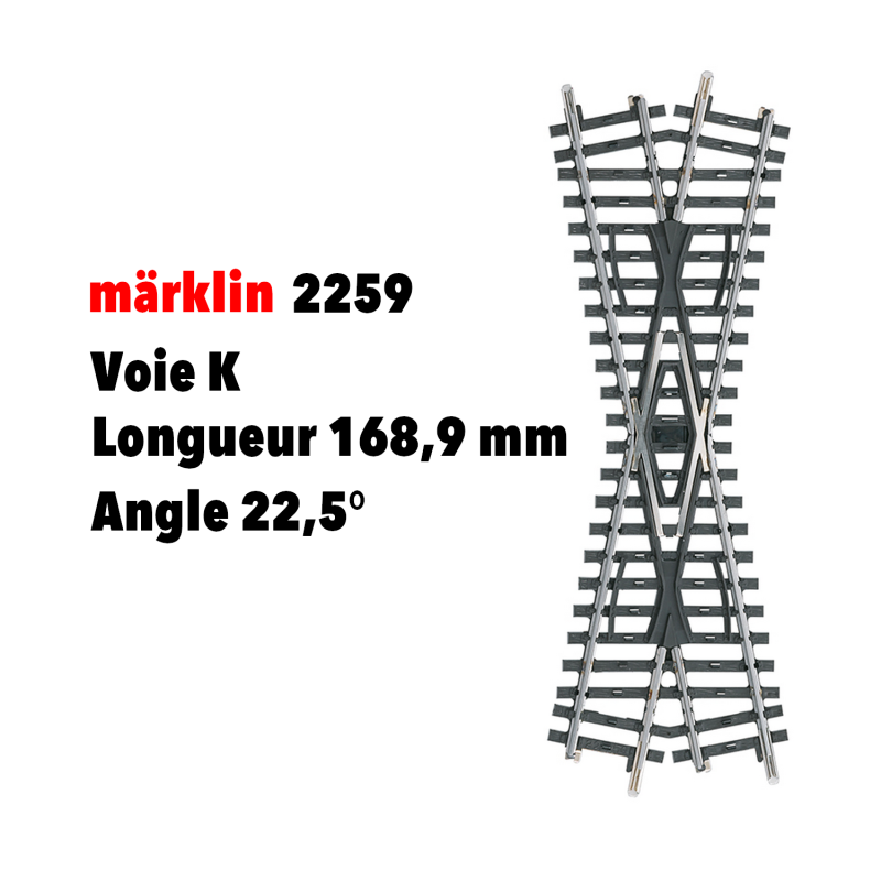 Croisement voie K, longueur 168,9 mm - MARKLIN 2259 - HO 1/87