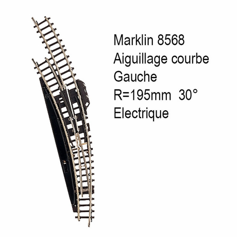 Rail aiguillage courbe R 195mm  30degrés électrique -Z 1/220-MARKLIN 8568