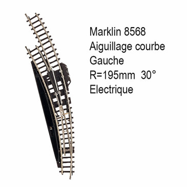 Rail aiguillage courbe R 195mm  30degrés électrique -Z 1/220-MARKLIN 8568