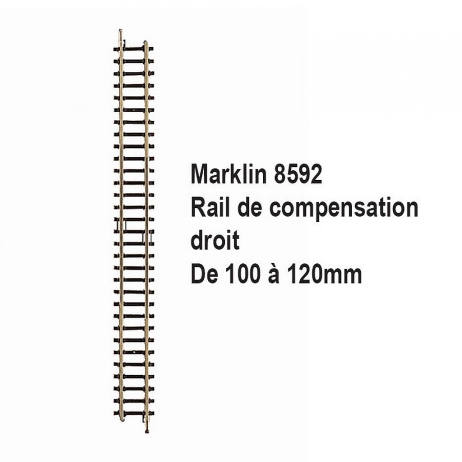 Rail de compensation droit 100mm à 120mm-Z 1/220-MARKLIN 8592