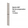 Rail de compensation droit 112.8mm-Z 1/220-MARKLIN 8507