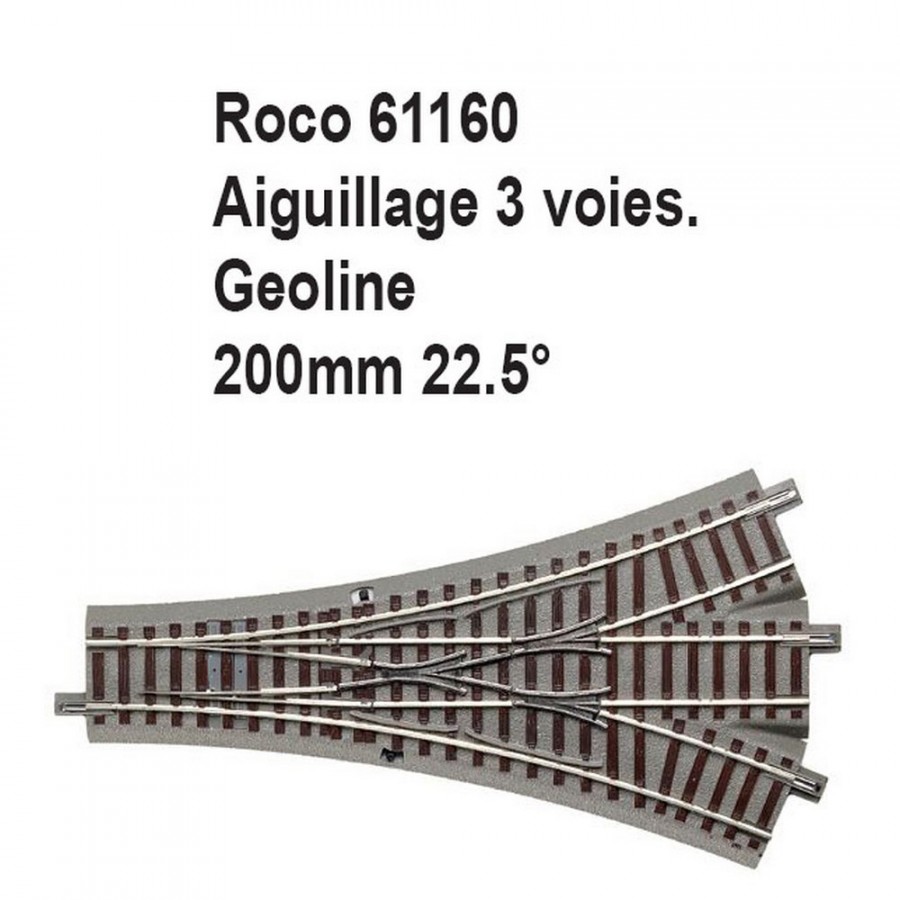 Aiguillage 3 voies geoline 200mm, 22.5 degrés-HO-1/87-ROCO  61160