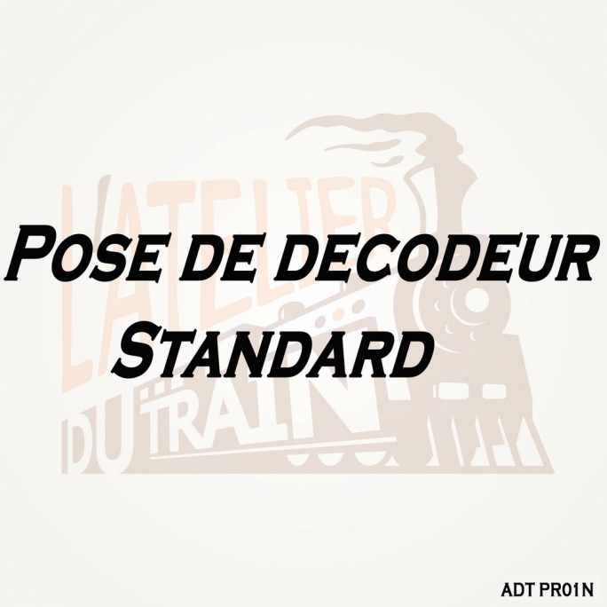 Pose de décodeur standard sur Loco Neuve pré-équipée-N-ADT PR01N